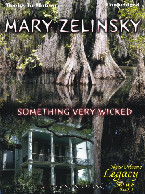 Title details for Something Very Wicked by Mary Zelinksky - Available